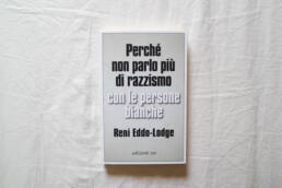 libri estate - Perchè non parlo più di razzismo con le persone bianche